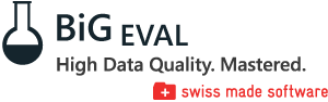 BiG EVAL - High Data Quality Mastered