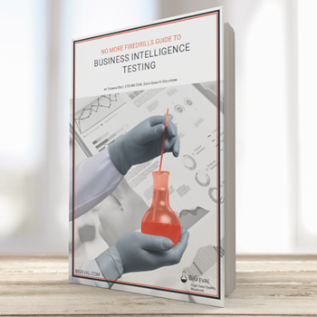 eBook cover No More Firedrills Guide to Business Intelligence Testing